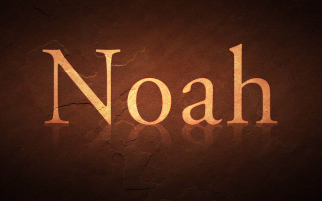 Noah: Faith and Obedience