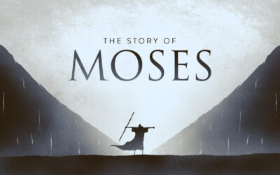 Moses: Faith and Leadership