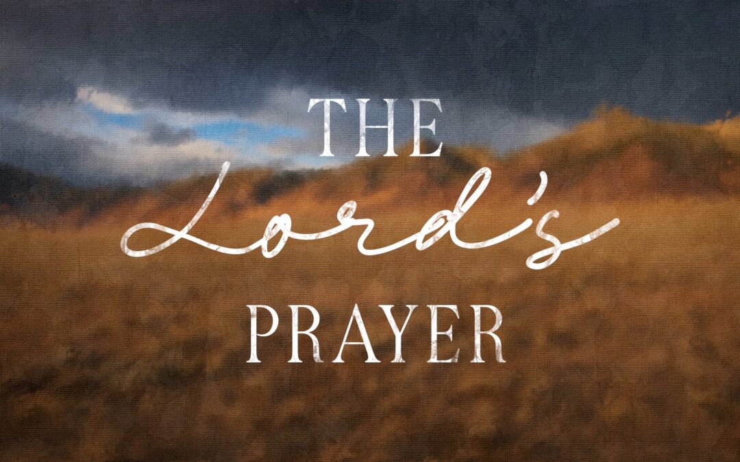 What is the Lord’s Prayer